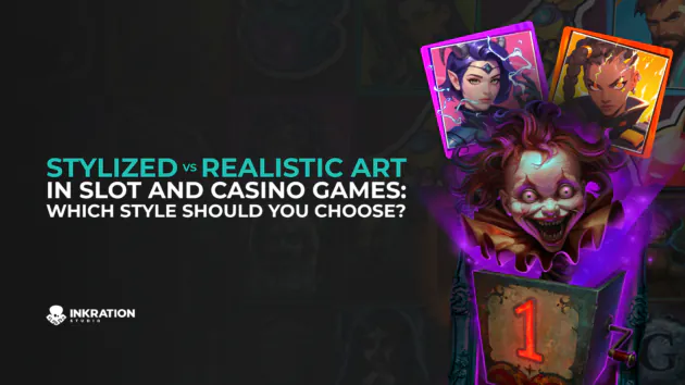 Stylized vs Realistic Art in Slot and Casino Games: Which Style Should You Choose?