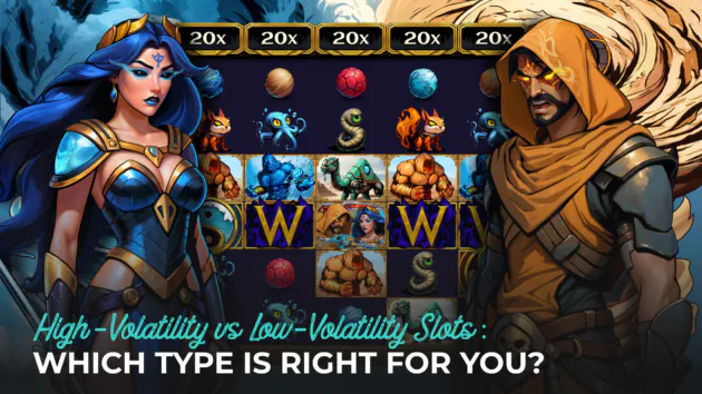 High-Volatility vs Low-Volatility Slots: Which Type Is Right for You?