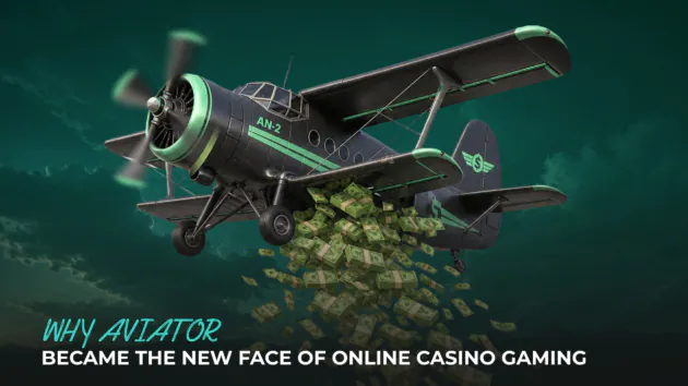 Why Aviator Became the New Face of Online Casino Gaming